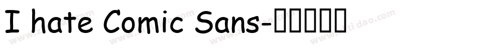 I hate Comic Sans字体转换